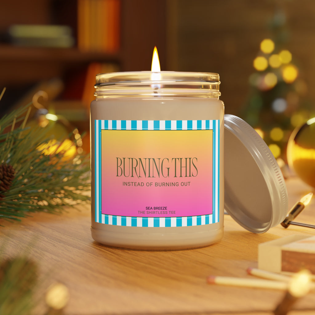 Burning This...instead of burning out