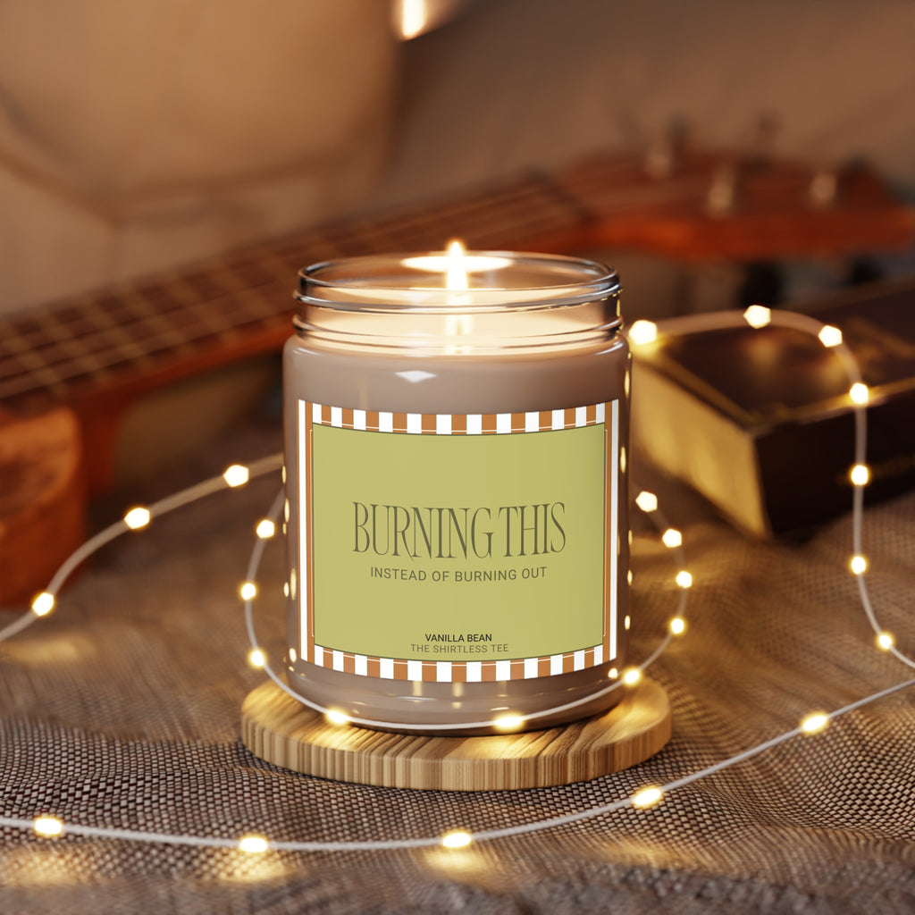 Burning This...instead of burning out
